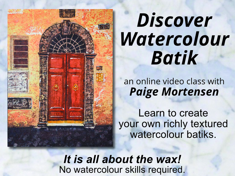 Learn to create your own richly textured watercolour batiks.  It is all about the wax! No watercolour skills required.